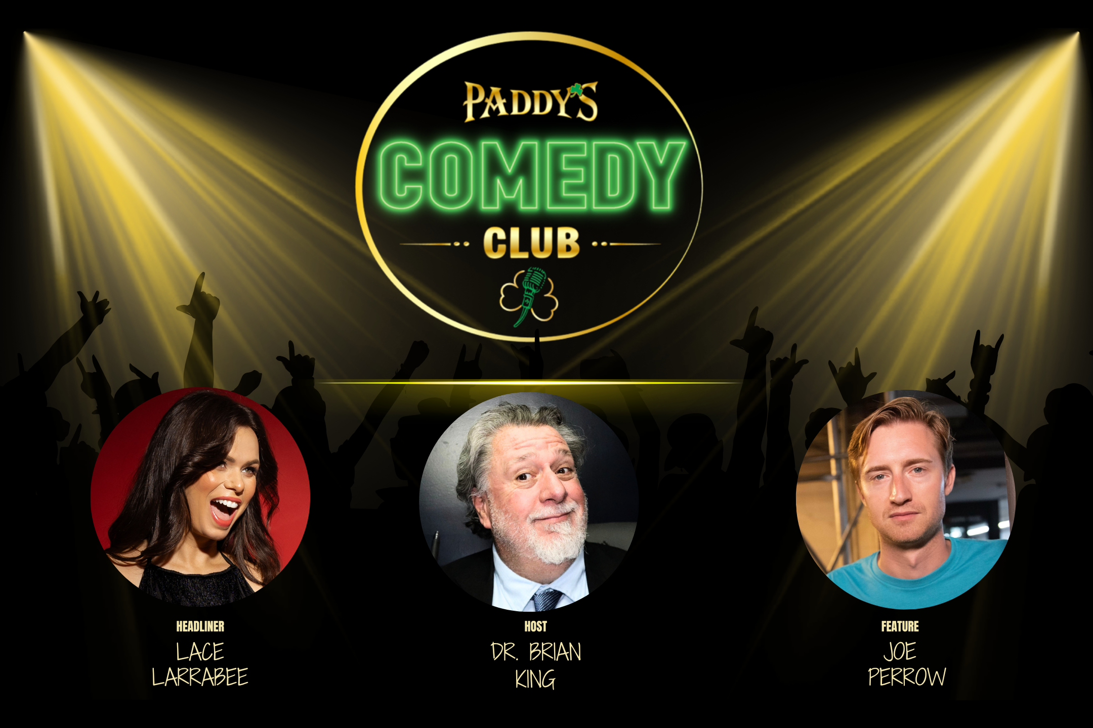 Paddy's Comedy Club presents Lace Larrabee and Joe Perrow