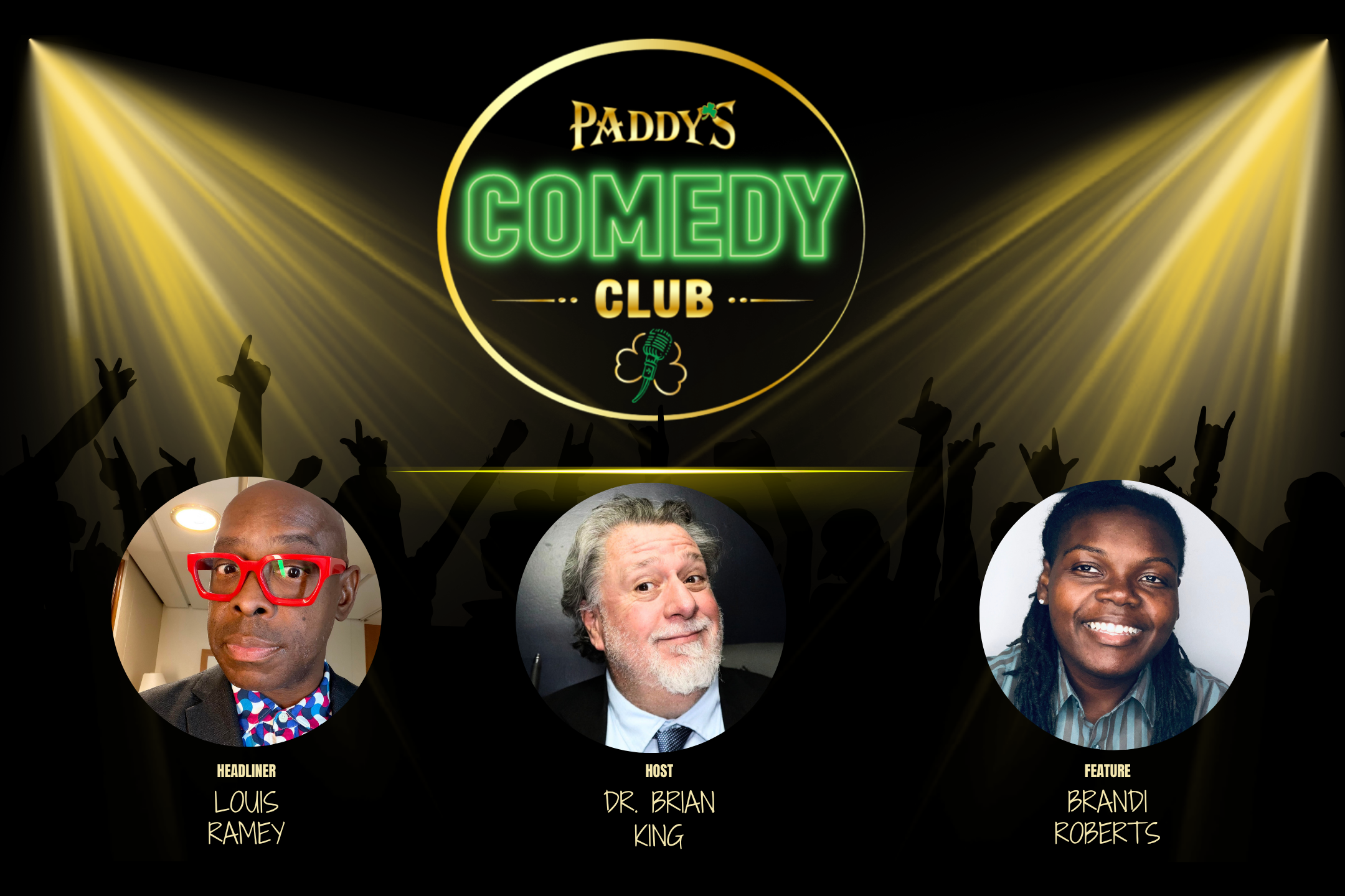 Paddy's Comedy Club presents Louis Ramey and Brandi Roberts