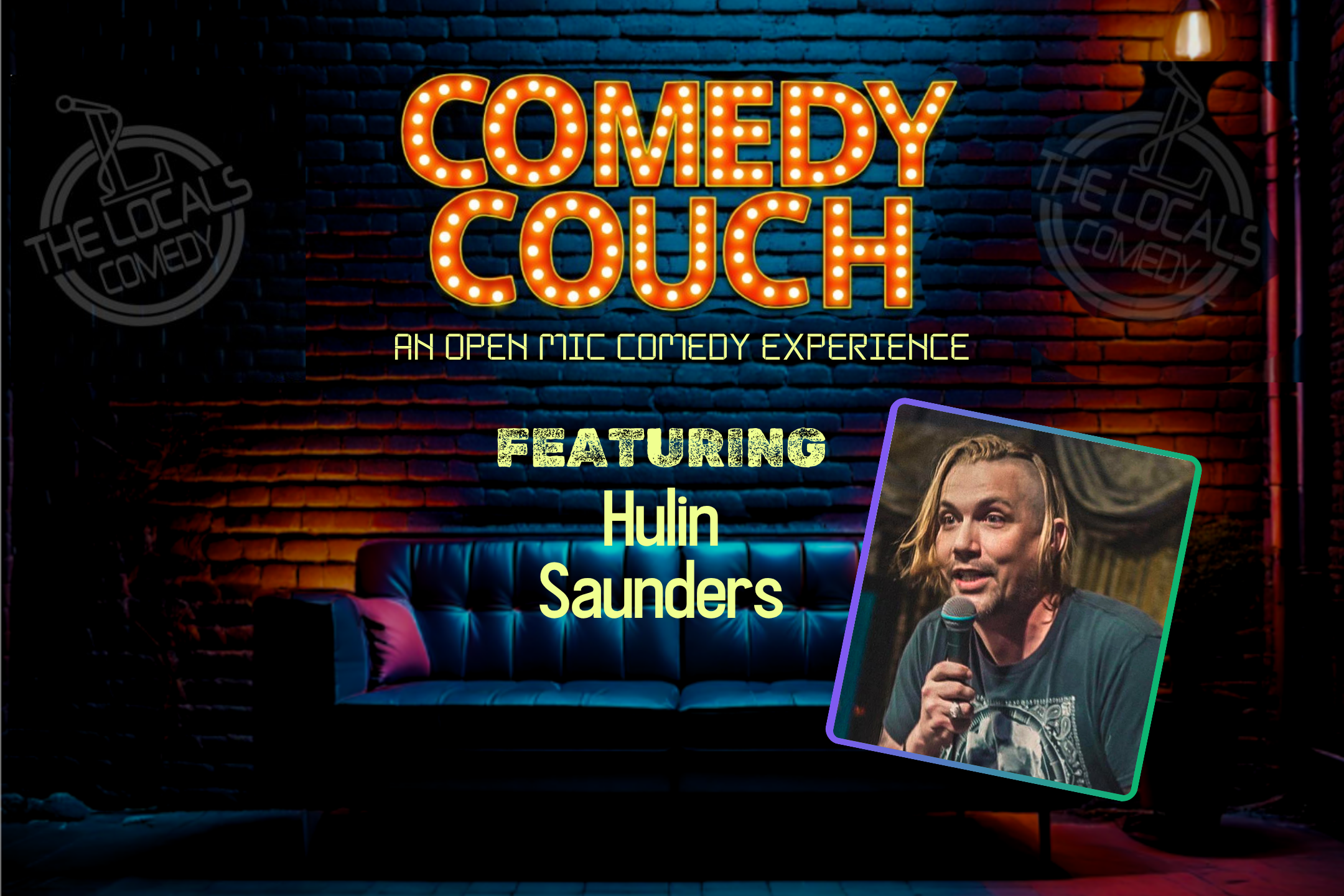 The Comedy Couch with the Locals Comedy and Hulin Saunders