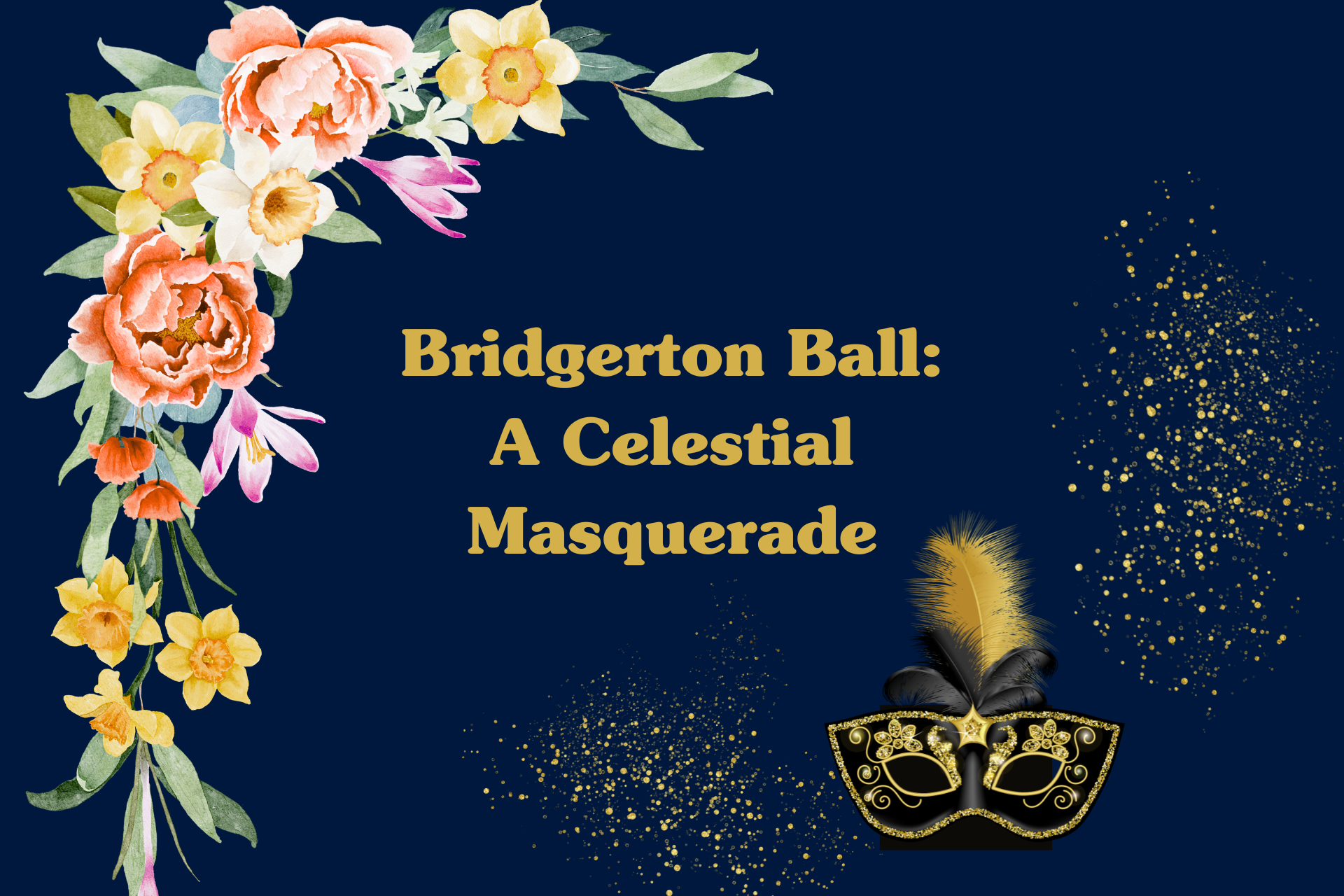 Bridgerton Ball: A Celestial Masquerade