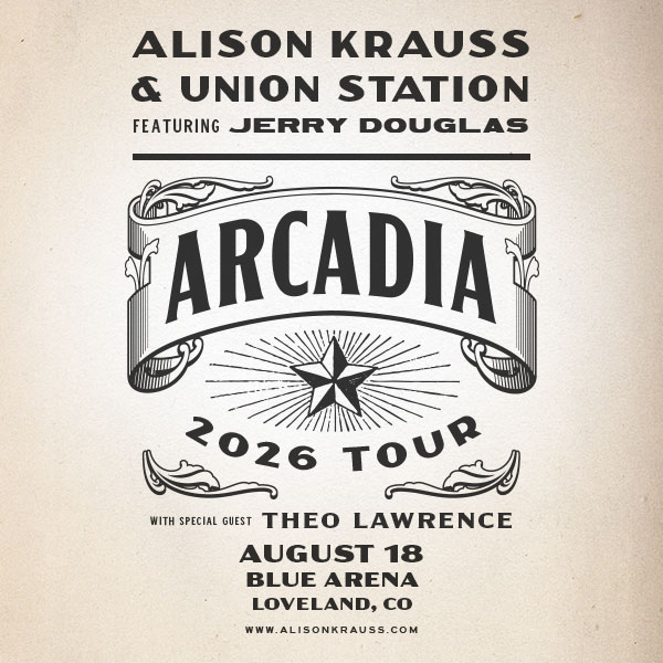 Arcadia 2026 Tour: Alison Krauss & Union Station featuring Jerry