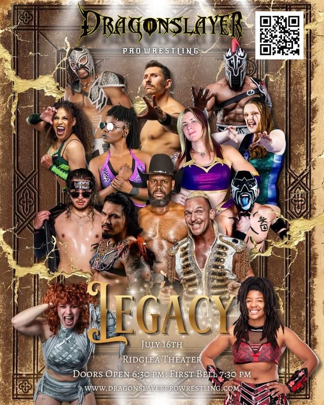 Legacy: Live Pro Wrestling @ the Ridglea Theater, Our Biggest Show Yet!