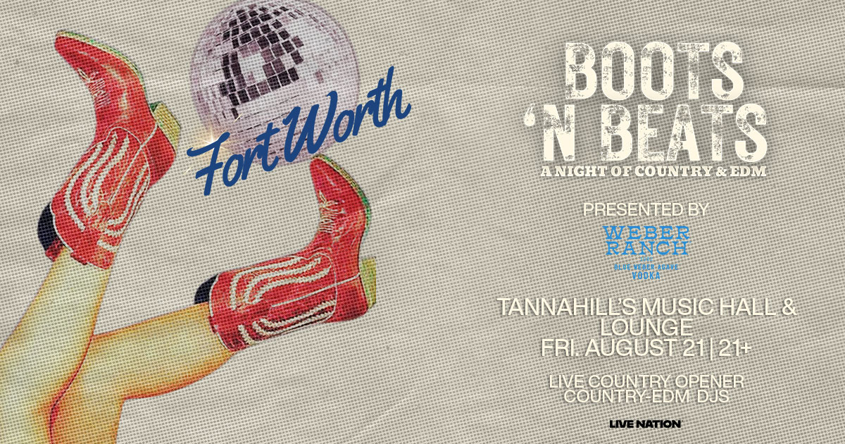 Boots 'N Beats - Presented by Weber Ranch Agave Vodka (Ages 21 & up)
