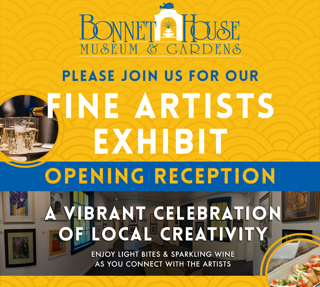 Bonnet House Fine Artist Exhibit - Opening Reception