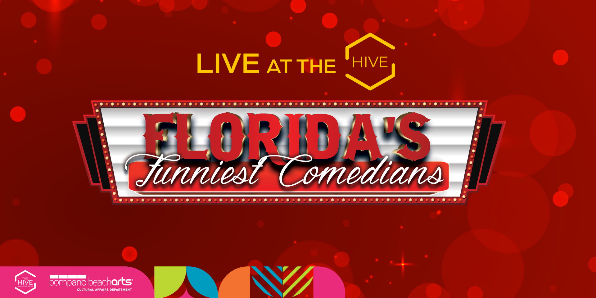 Live at the Hive: Florida's Funniest Comedians