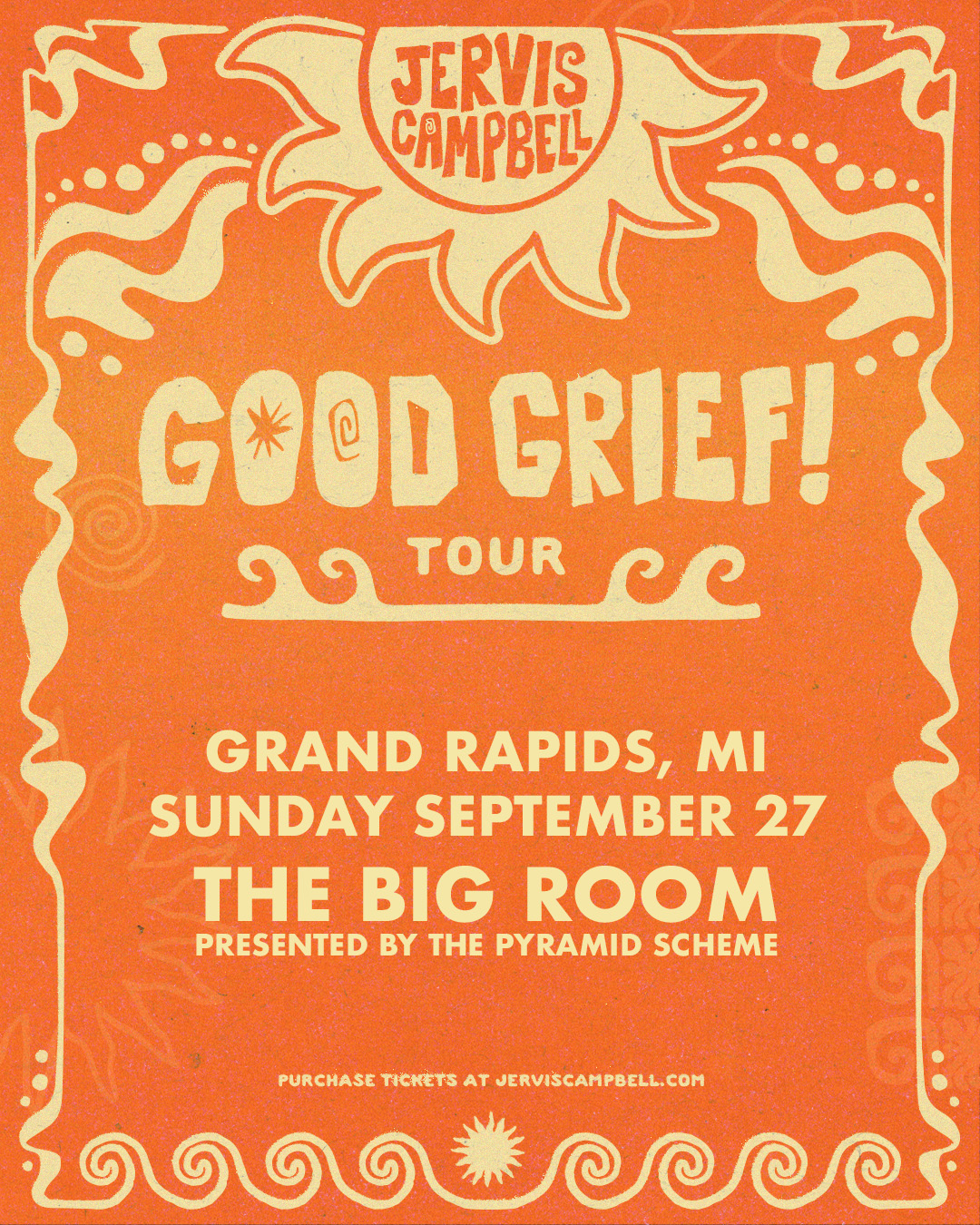 Jervis Campbell: Good Grief! Tour - Grand Rapids MI, 49503