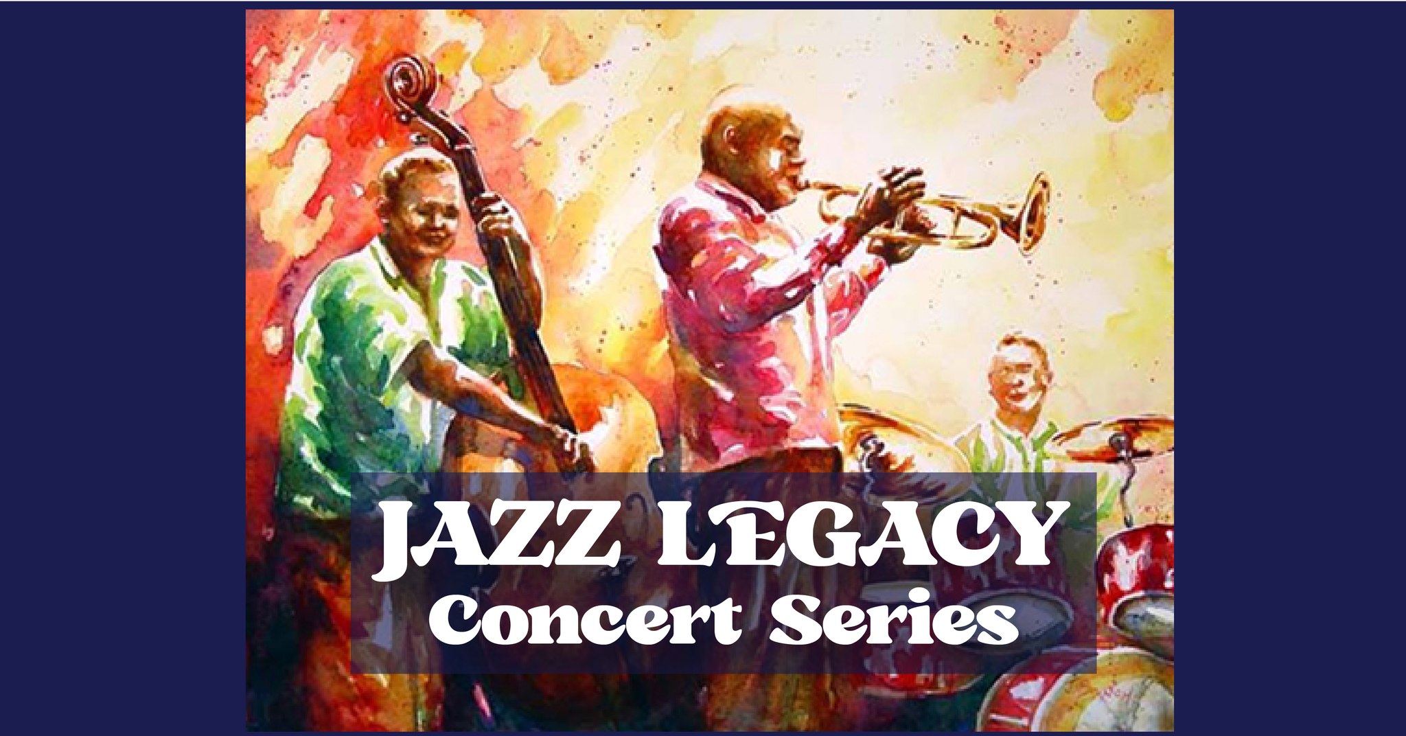 Jazz Legacy Concert Series