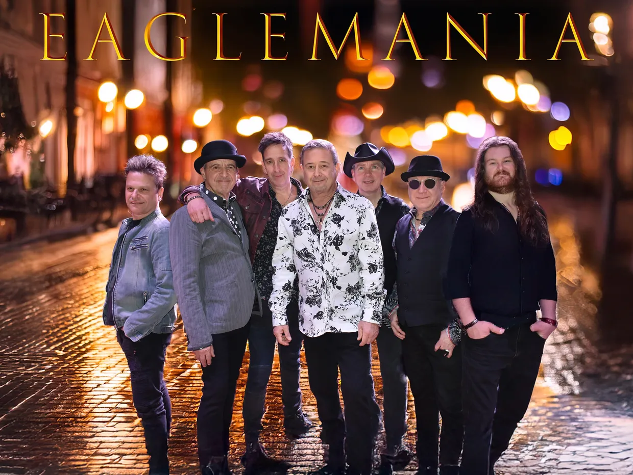 Eaglemania - The World’s Greatest Eagles Tribute Band