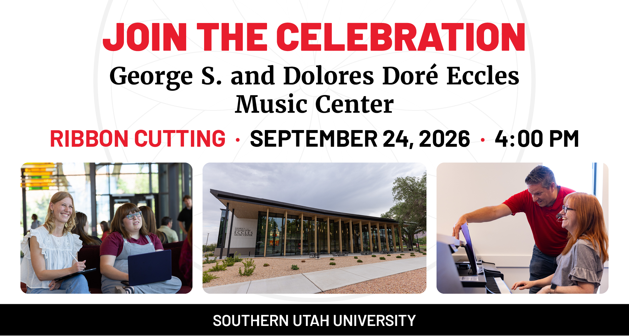 George S. and Dolores Doré Eccles Music Center Ribbon Cutting