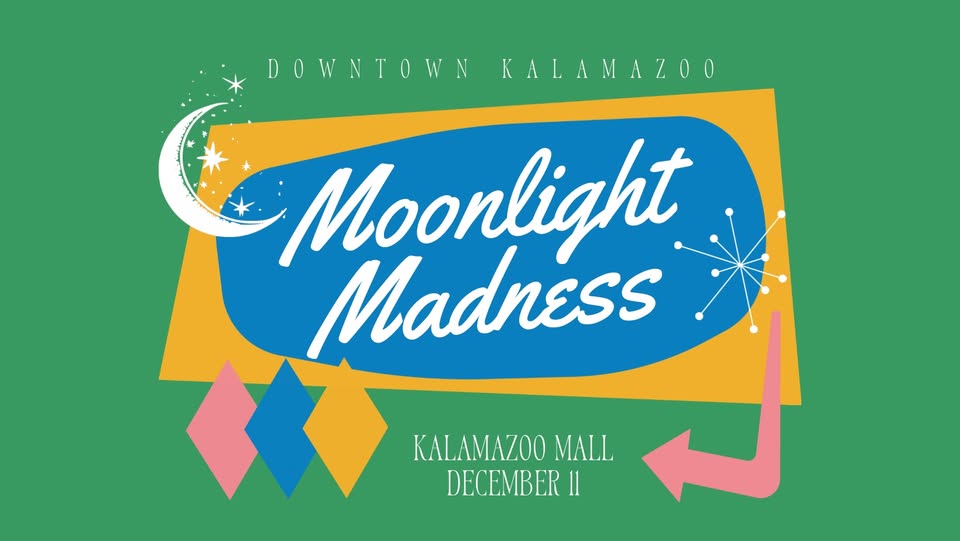 Discover Kalamazoo | Moonlight Madness