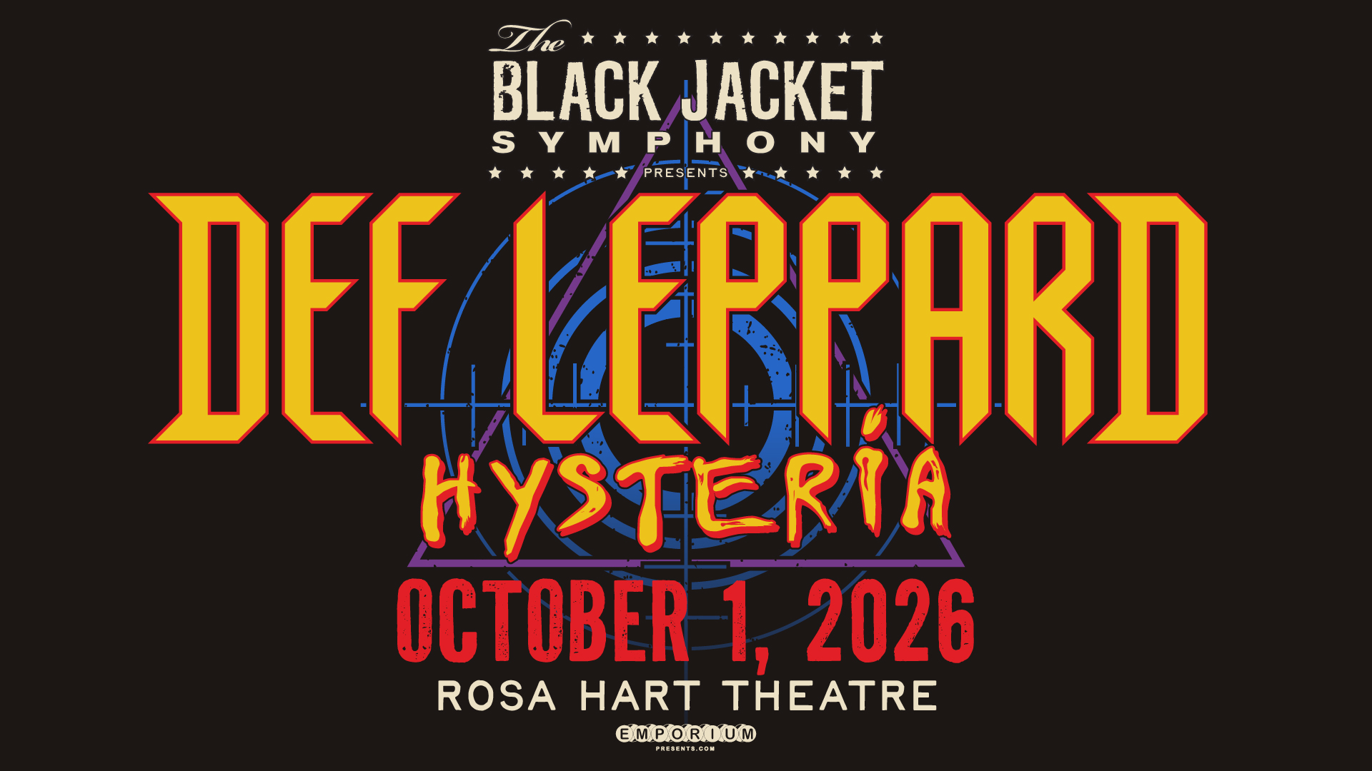 Black Jacket Symphony Presents: Def Leppard - Hysteria | October 1