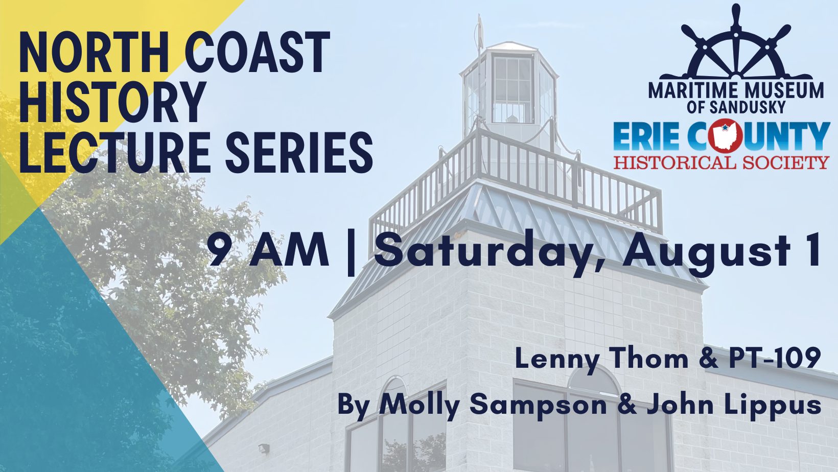North Coast History Lecture Series: PT-109 and Sandusky's Hero: Remembering Ensign Leonard J. "Lenny" Thom