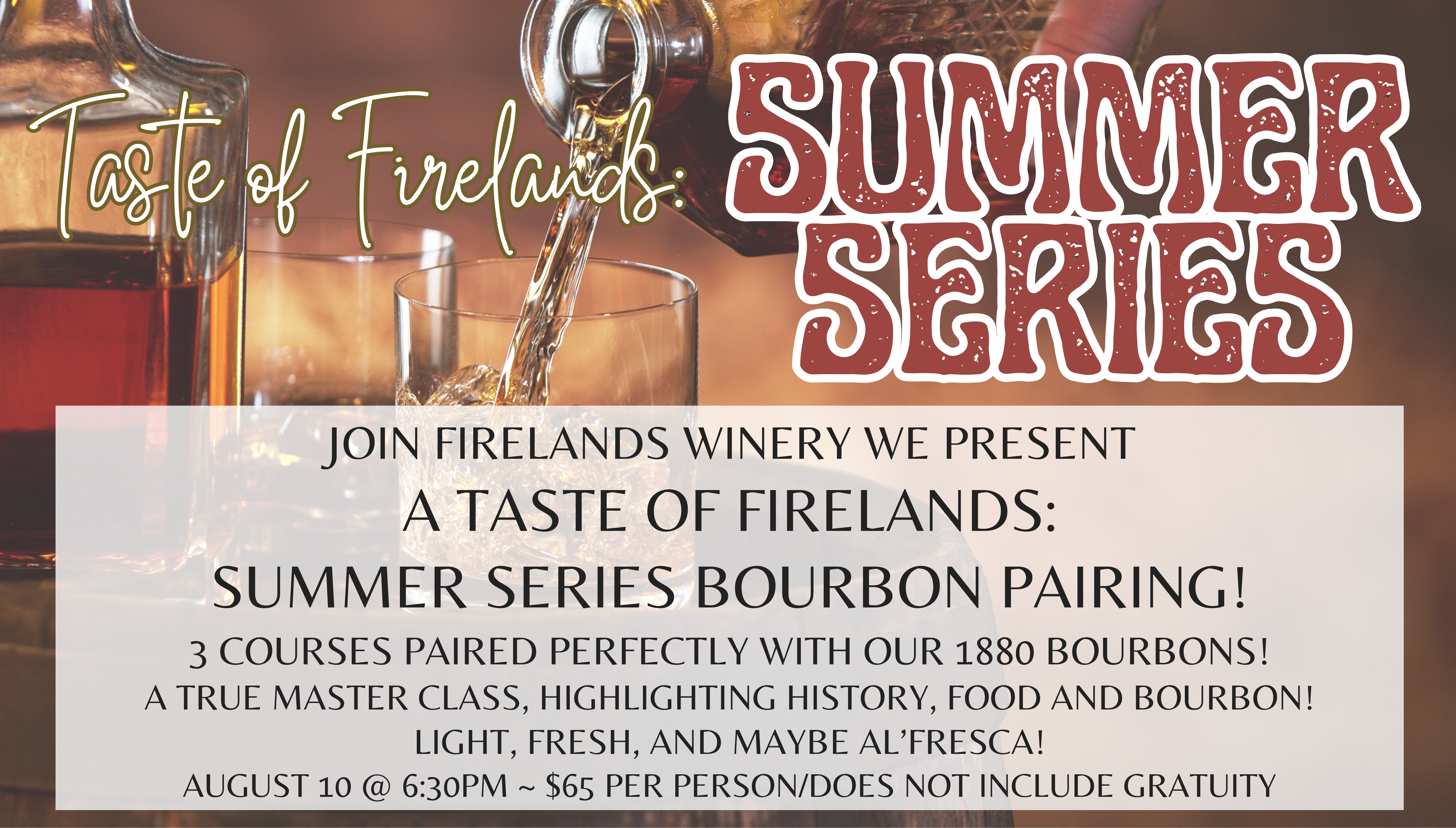 Taste of Firelands: A Bourbon Pairing