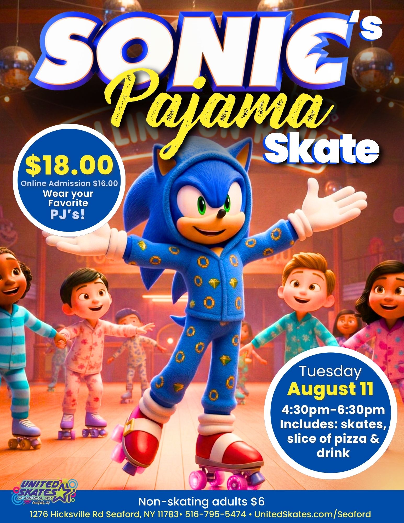 8/11/26 ud83dudc99ud83dudefc Sonicu2019su202fPajamau202fSkateu202fParty! ud83dudc99