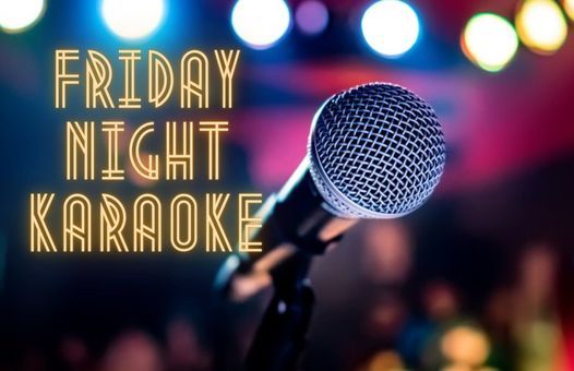 Friday Night Karaoke