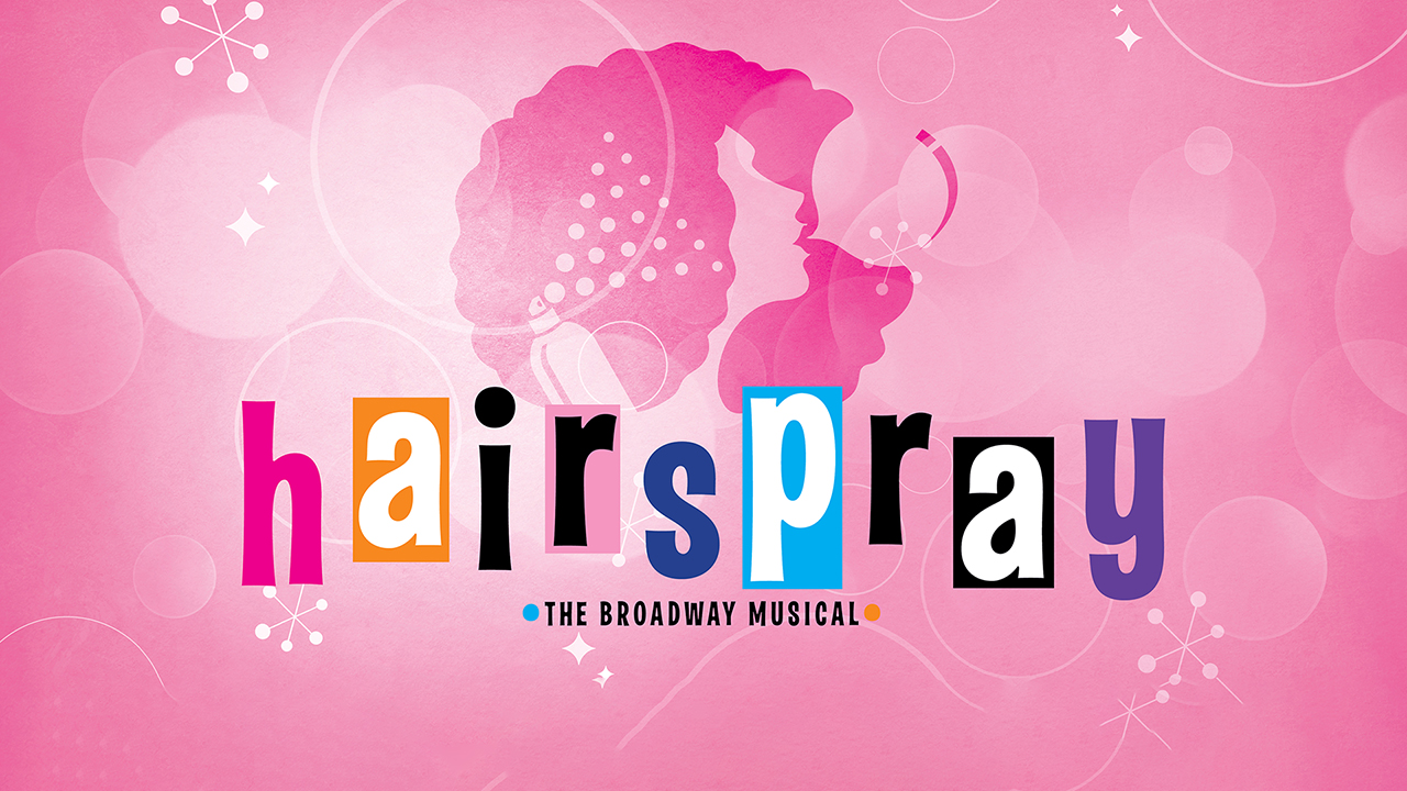 Hairspray | Fort Atkinson, WI
