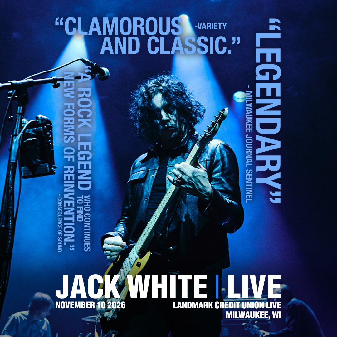 Jack White | Milwaukee, WI 53203