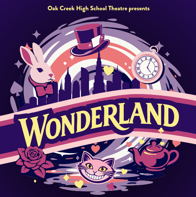 OCHS Theatre Department presents Wonderland | Oak Creek, WI 53154