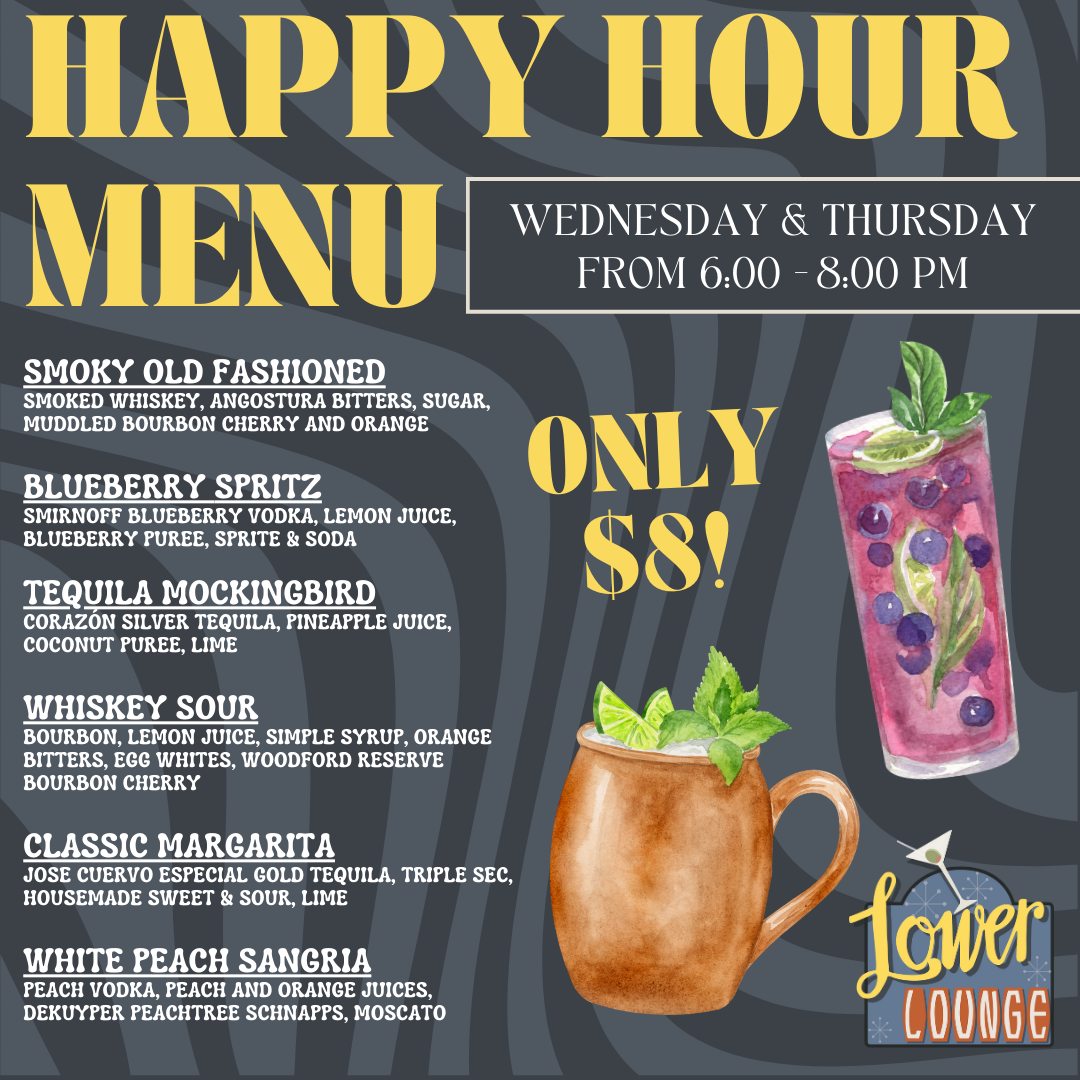 flyer for Happy Hour at Lower Lounge