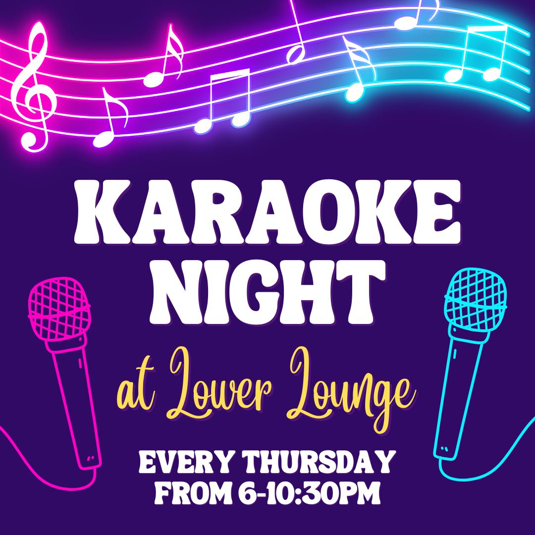 flyer for Karaoke in the Lower Lounge