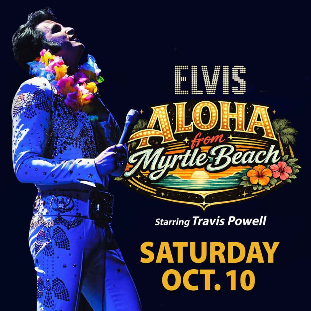 Elvis, Aloha from Myrtle Beach starring Travis Powell