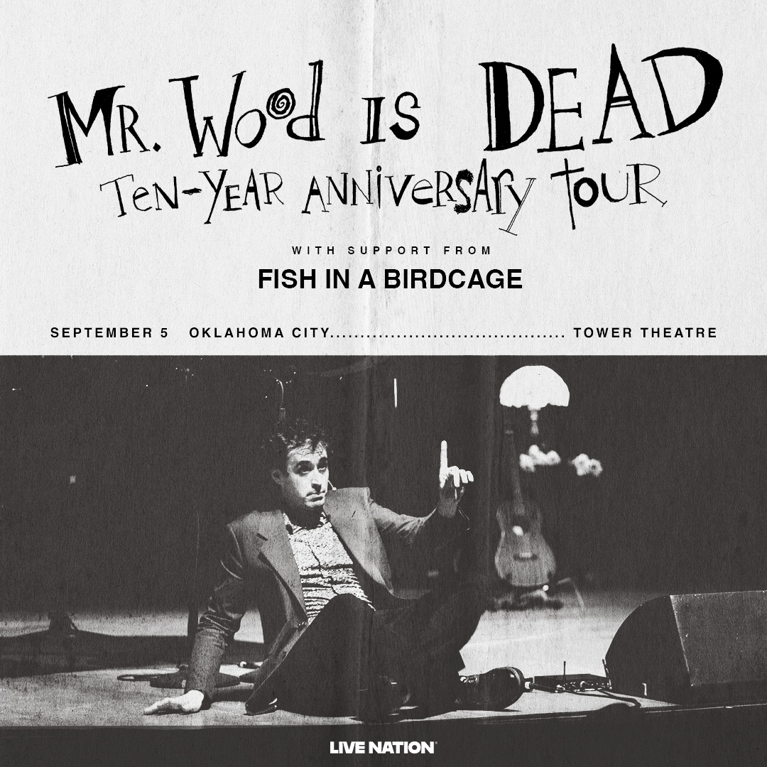 Mr. Wood is Dead: 10 Year Anniversary Tour | Oklahoma City, OK