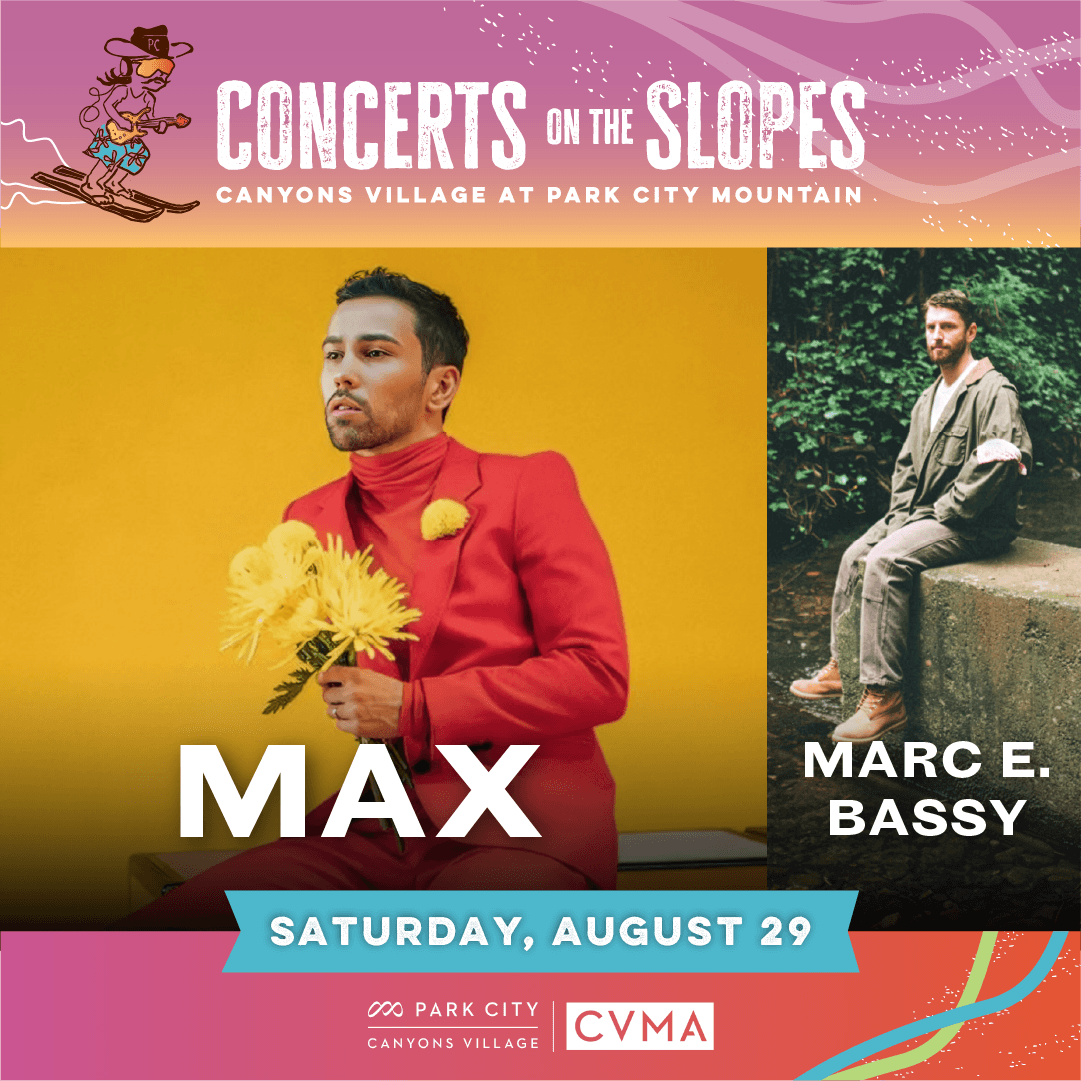 MAX and Marc E Bassy