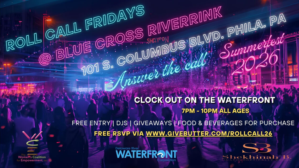 Roll Call Fridays at Independence Blue Cross RiverRink Summerfest