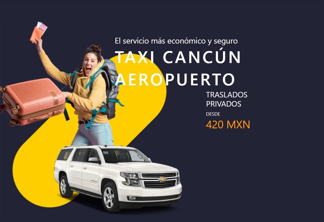 Taxi Cancún Aeropuerto | Cancún, QR 77565