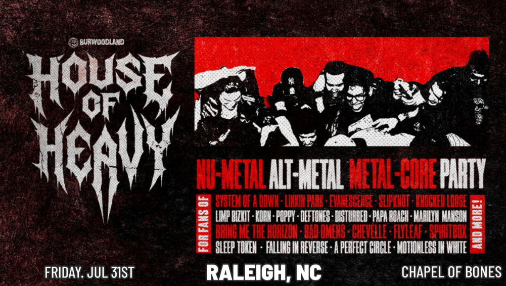 House of Heavy - NuMetal & Metalcore Night