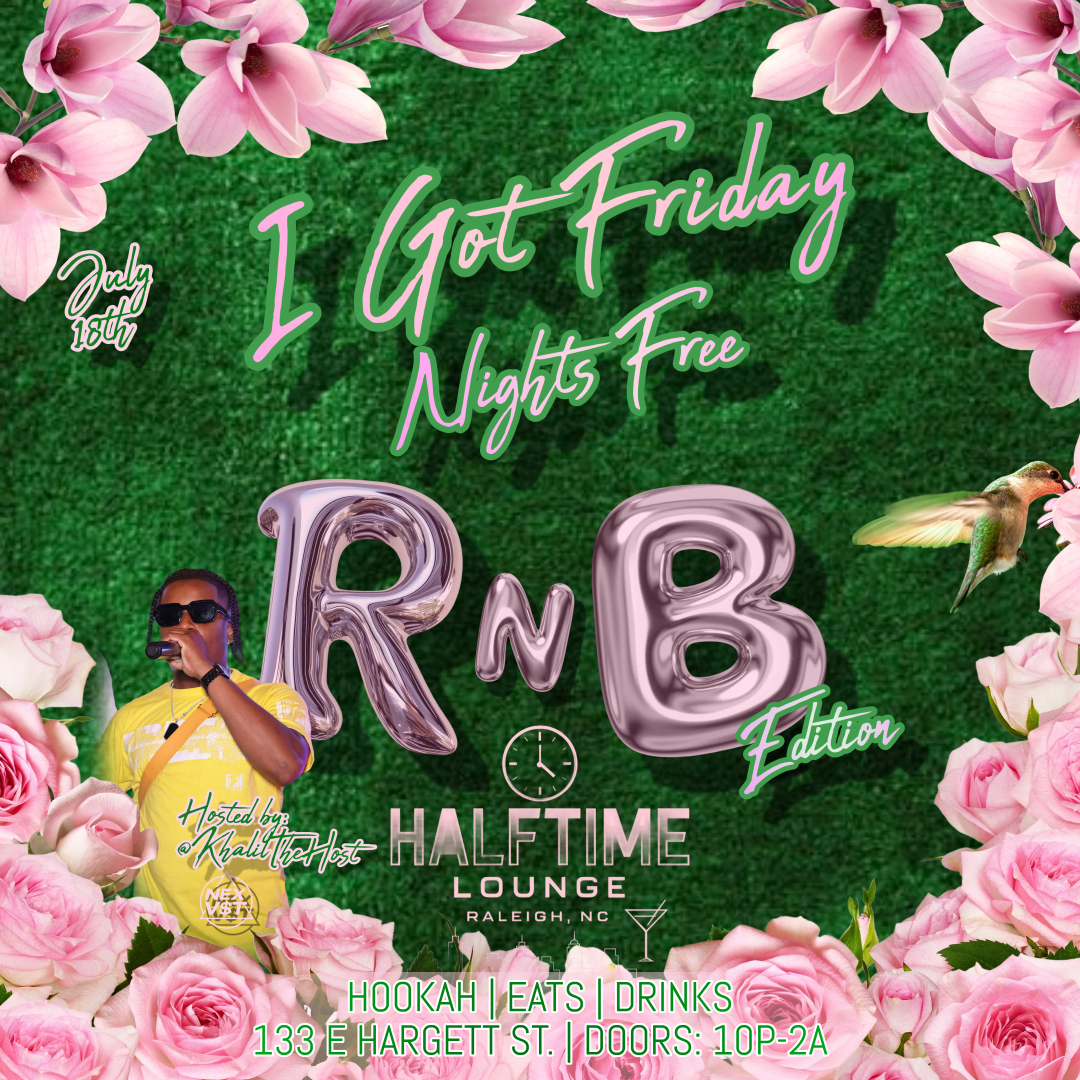 I Got Friday Nights Free “RnB Edition”