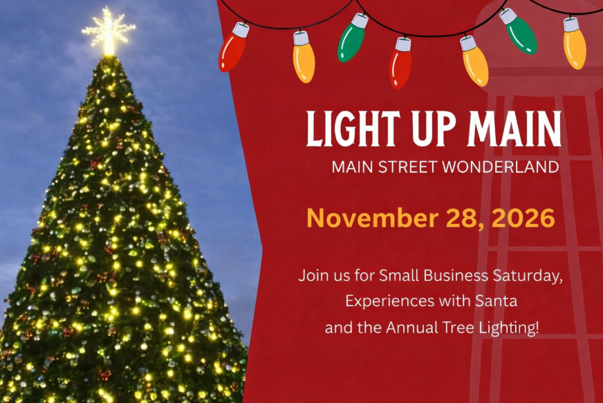 Light Up Main (Small Business Saturday & Annual Tree Lighting)
