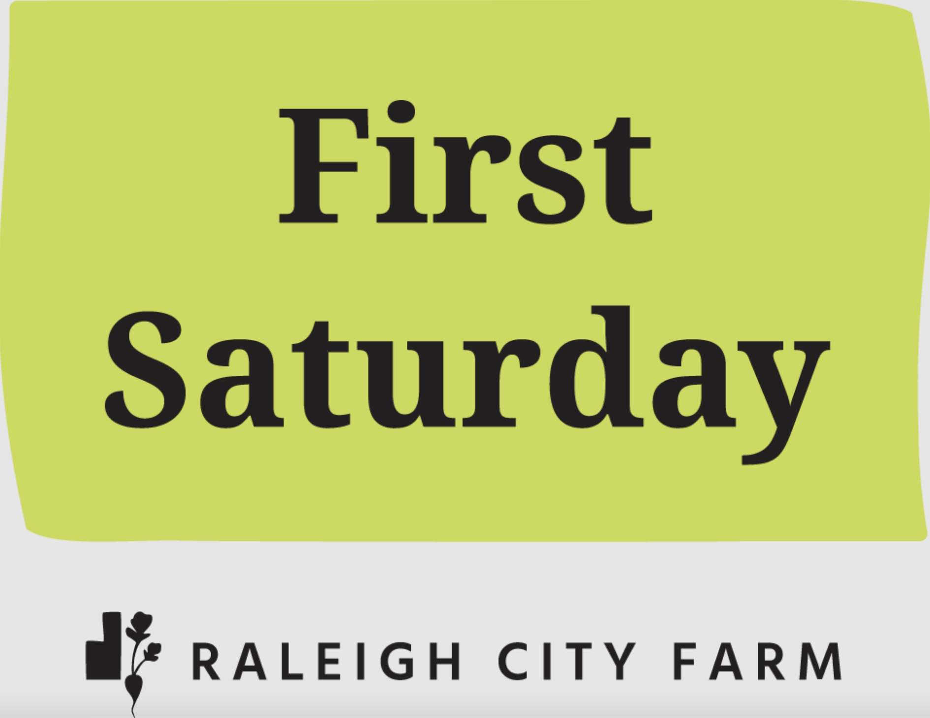First Saturday Series at Raleigh City Farm