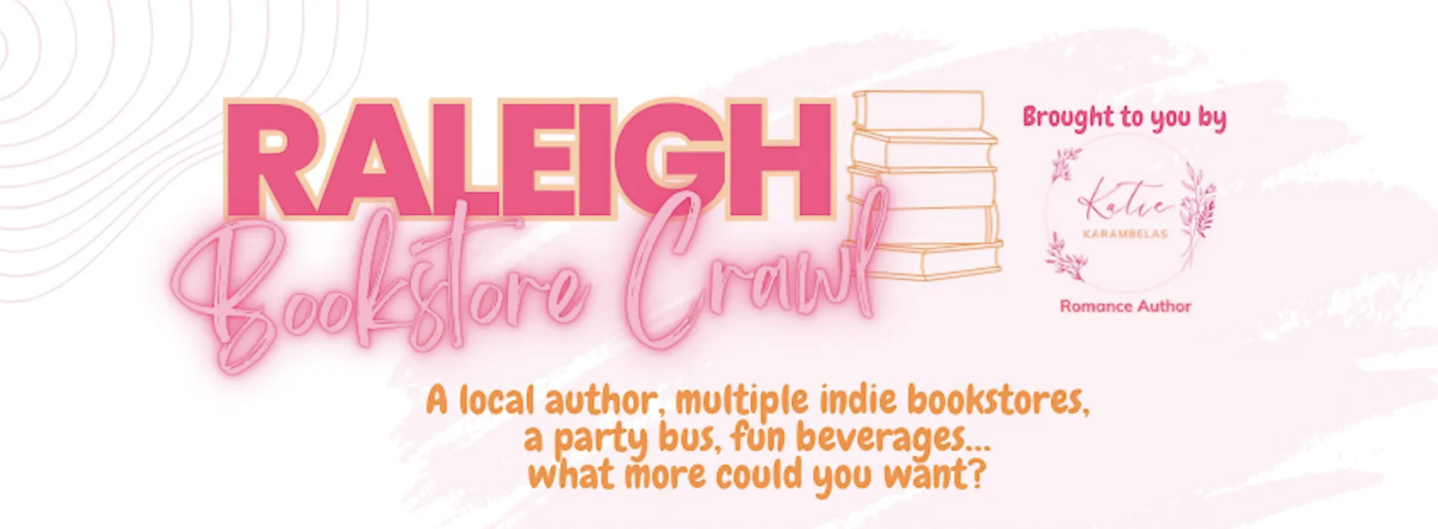 Raleigh Indie Bookstore Crawl w/ Local Author Katie Karambelas