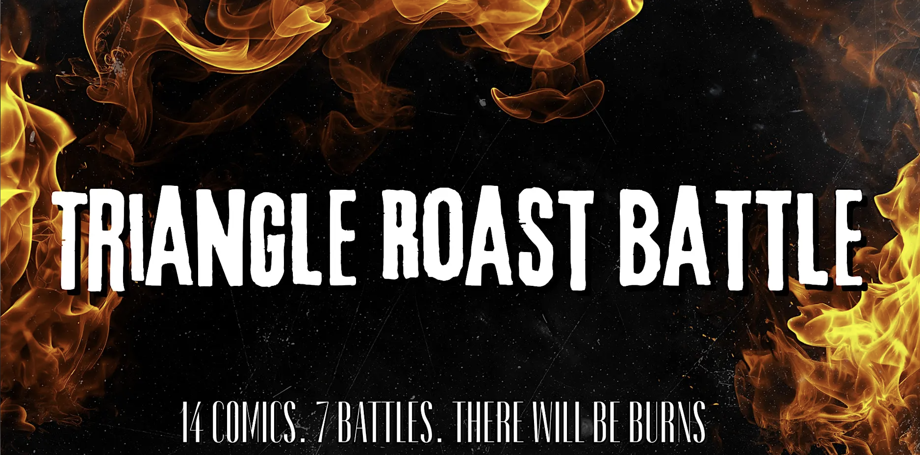 Triangle Roast Battle