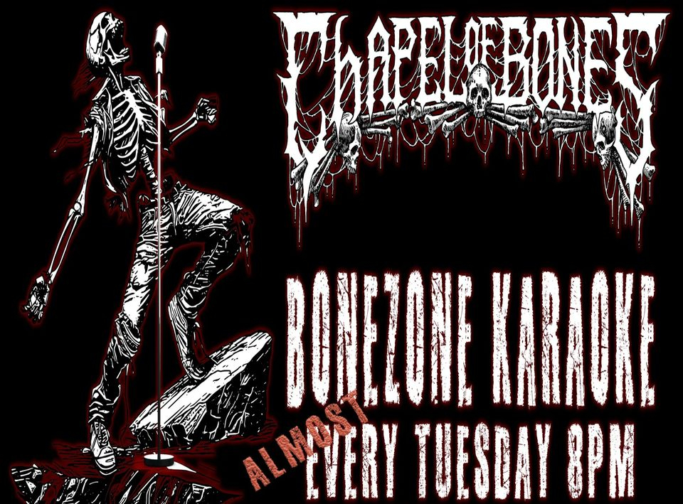 Chapel of Bones: Bonezone Karaoke