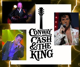 The Liberty Showcase Theater presents: Conway, Cash & The King