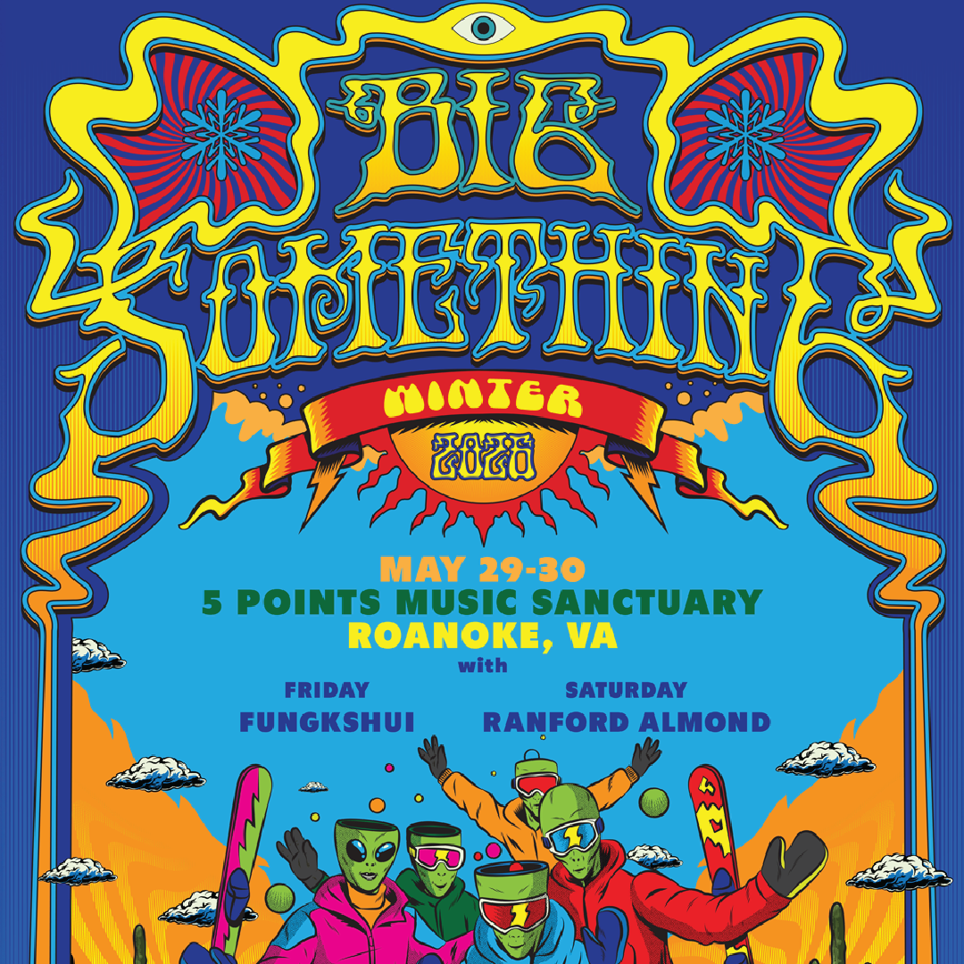 Big Something - 2-Night Run
