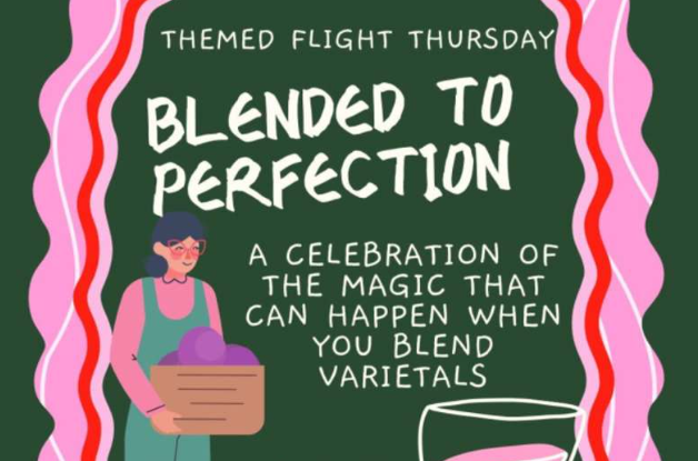 Themed Flight Thursdays - Blended To Perfection