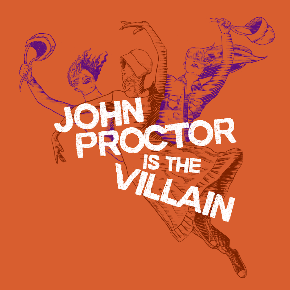 John Proctor Is the Villain