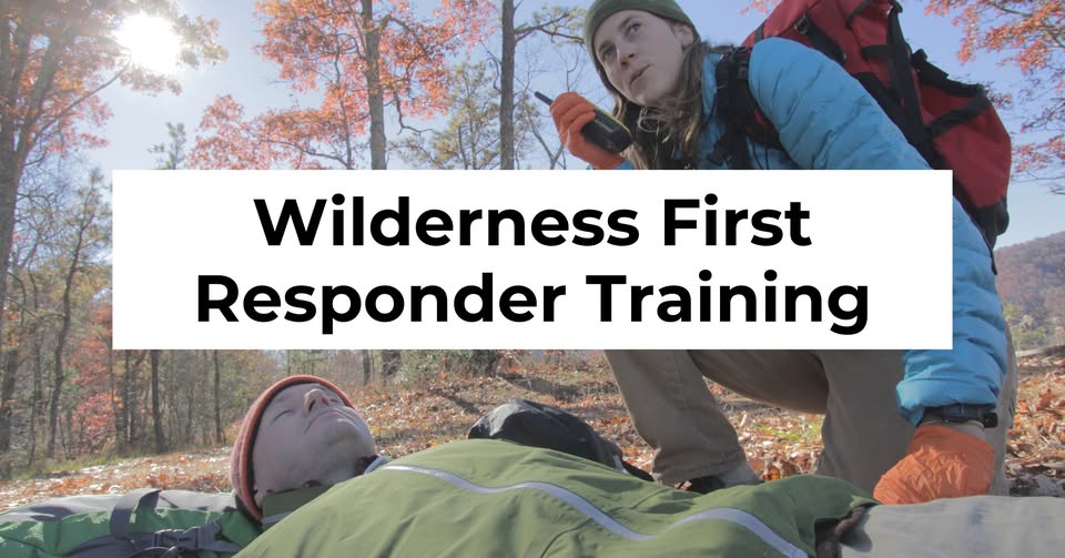 Wilderness First Responder Training