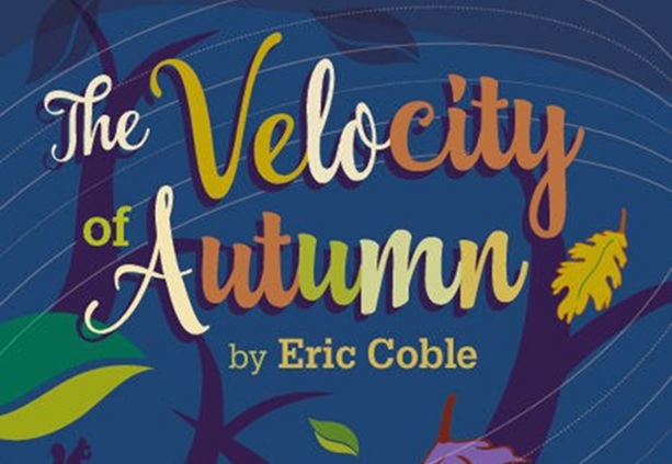 Live Theatre Workshop: The Velocity of Autumn | Tucson, AZ 85716