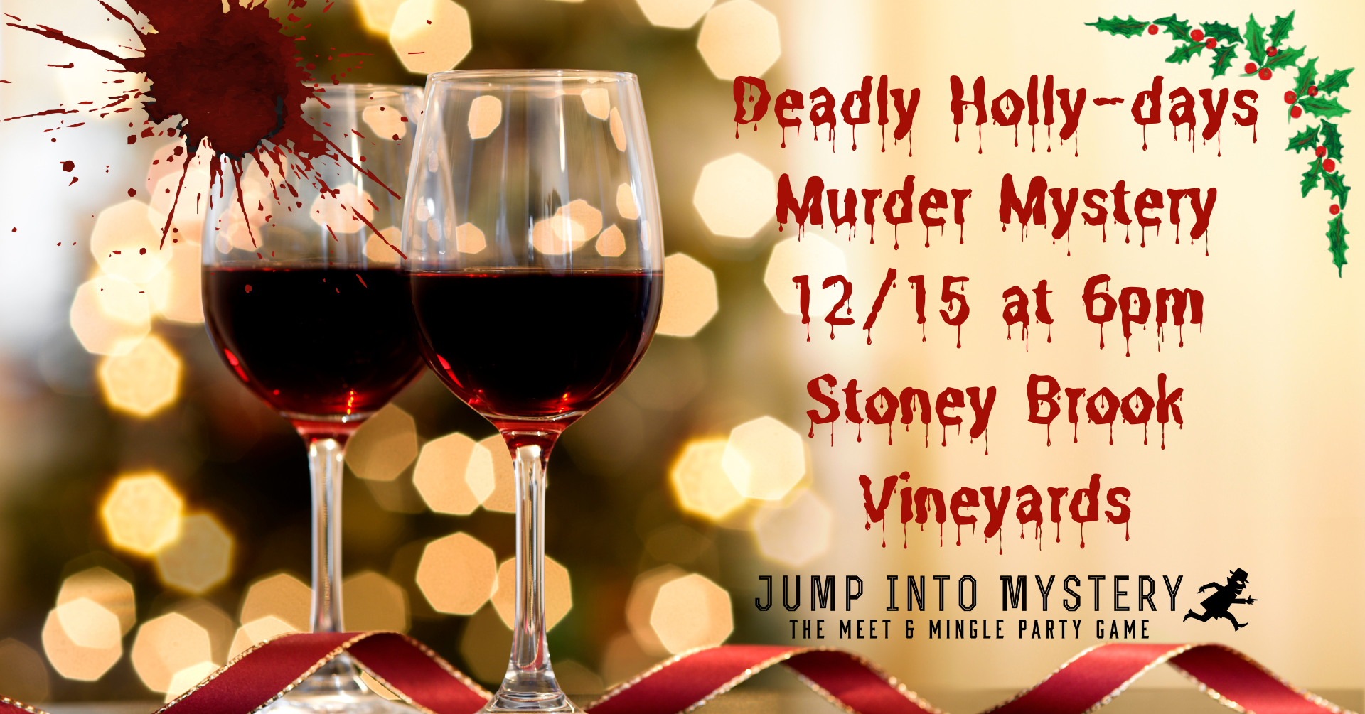 Deadly Holly-days Murder Mystery at Stoney Brook Vineyards