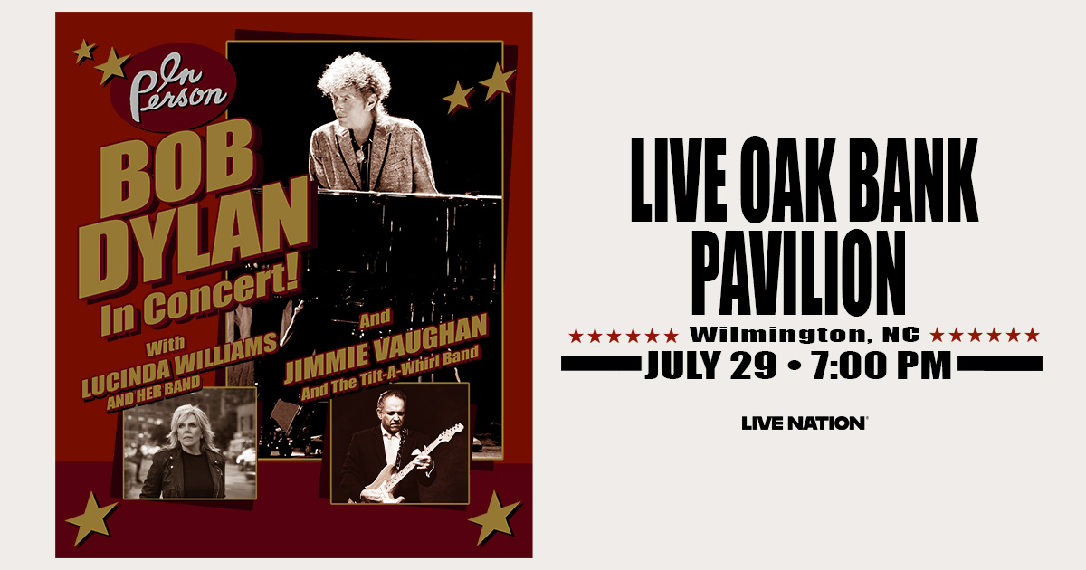 Bob Dylan in Concert | Wilmington, NC 28401