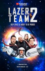 Poster featuring cast of Lazer Team 2 (2017)