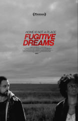 Poster with cast of Fugative Dreams (2020)