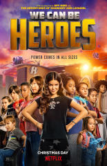 Poster of We Can Be Heroes featuring the cast.