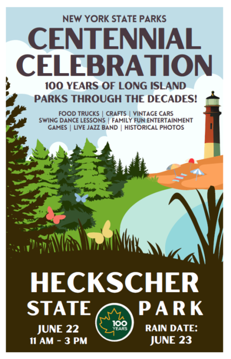 Centennial Celebration: 100 Years of Long Island Parks Through the Decades  | East Islip, NY 11730