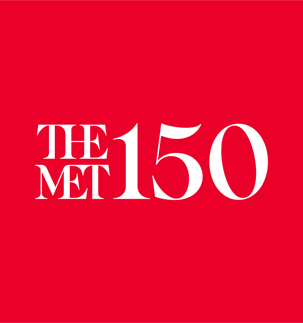 The Met 150