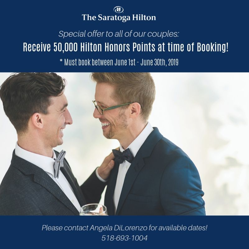 Photo of male couple looking into each other's eyes and smiling with text "recieve 50,000 Hilton Honors Points at time of booking between June 1-3o 2019" with Saratoga Hilton logo